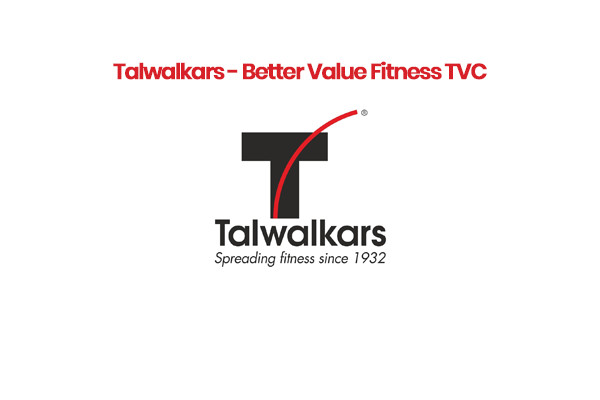 Talwalkars – Better Value Fitness TVC